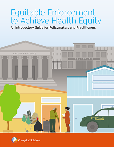 Equitable Enforcement to Achieve Health Equity GUIDE cover image